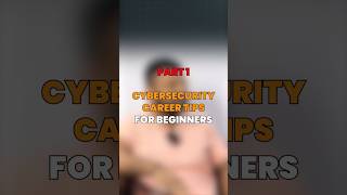 Cybersecurity Career Tips for Beginners Part 1 [upl. by Brande]