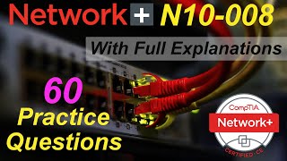 CompTIA Network Certification Exam N10008  60 Questions with Explanations [upl. by Nic670]