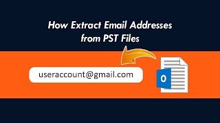 How do I Extract Email Addresses from PST Files [upl. by Ordnael]