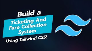 Build a Ticketing amp Fare Collection System UI with Tailwind CSS 🎟️💳 [upl. by Ciapha906]