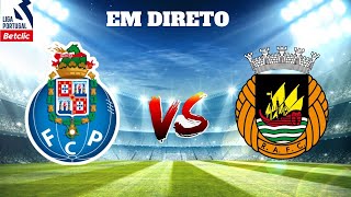 FC PORTO VS RIO AVE EM DIRETO LIGA PORTUGAL BETCLIC [upl. by Alehs]