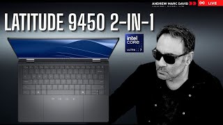 Dell Latitude 9450 2in1  Live Unboxing amp Testing [upl. by Emyam]