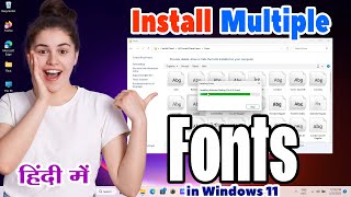 How to Install Multiple Fonts in Windows 11 Hindi [upl. by Enitsuga]