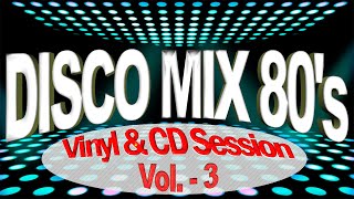 80s DISCO MIX 03  vinyl amp cd sessions  Donna Summer  Lipps Inc  Ottawan  Azoto [upl. by Notlek41]