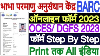 BARC OCES DGFS 2023 Application Form  BARC OCESDGFS Online Form 2023  BARC Scientist Online Form [upl. by Valdis]