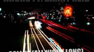 Jaicko ft Danny Reid  Callin All night long with lyricsdownload [upl. by Laup]