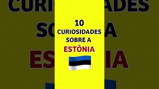 10 CURIOSIDADES SOBRE A ESTÔNIA [upl. by Nove]