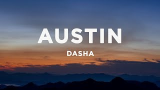 Dasha  Austin Lyrics [upl. by Dilaw]