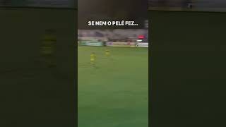 O GOL QUE O PELÉ NÃO FEZ 🤩🔥 [upl. by Platon]