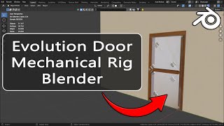 Torggler door  Evolution door  Rigging  Blender [upl. by Hanako]