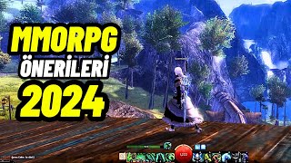 2024 YILI İÇİN MMORPG ÖNERİLERİ [upl. by Vaientina]