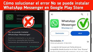 Cómo solucionar el error No se puede instalar WhatsApp Messenger en Google Play Store [upl. by Raseac]