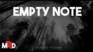 Empty Note  Ghostly Kisses 8D  USE HEADPHONES 🎧 [upl. by Yrebmik]