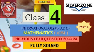 Silverzone Maths Olympiad Class 4Previous year paperInternational Maths olympiad PART2 [upl. by Aikar]