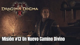 Dragons Dogma 2  Misión 13  Un Camino Divino  Español PS5 [upl. by Eraste110]