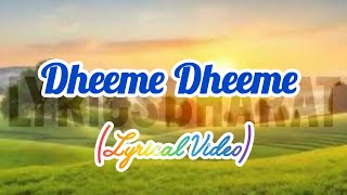 Dheeme Dheeme  Lyrical Video  lyricsbharat song indiansinger music tonykakkar [upl. by Teage]