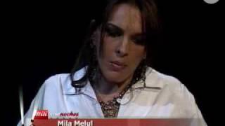 Mili Una Noches con Mila Melul parte 5 [upl. by Milan441]