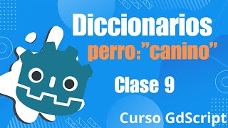 Diccionarios de datos  Curso Gdscript desde 0 [upl. by Shauna]