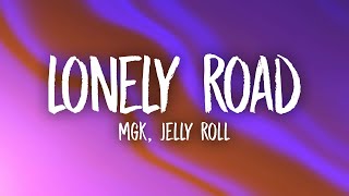 mgk amp Jelly Roll  Lonely Road [upl. by Coulson]