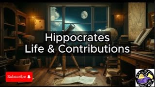 Hippocrates  Life amp Scientific Achievements  Lesson Discussion Learning Tool  Audio [upl. by Lenaj606]