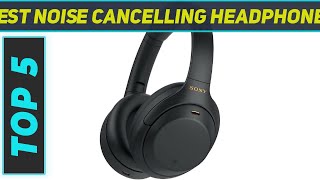 Top 5 Best Noise Cancelling Headphones 2024 [upl. by Ridglea401]