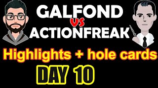 Day 10 Galfond Challenge  Phil Galfond vs Actionfreak  Highlights [upl. by Innos]