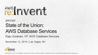 AWS reInvent 2014  SPOT207 State of the Union AWS Database Services [upl. by O'Dell]