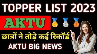 AKTU TOPPER LIST 202223 😎 AKTU TOP 10 STUDENT GROUP WISE 🥳 AKTU LATEST NEWS TODAY  AKTU NEWS [upl. by Paul478]