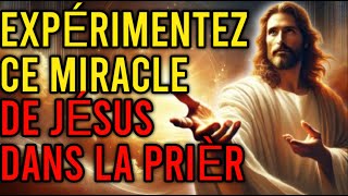 La Prière de Jésus Révélée  Comment Expérimenter des Miracles [upl. by Copp]