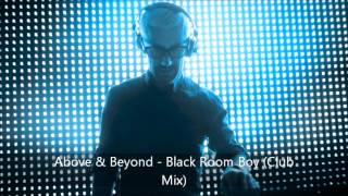 Above amp Beyond Black Room Boy Club Mix [upl. by Lletnwahs]