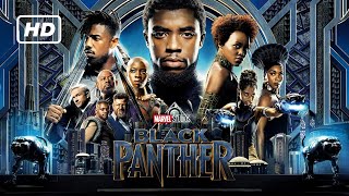 Black Panther 2018 Movie Full HD  Black Panther Full Movie Review in English [upl. by Mcevoy67]