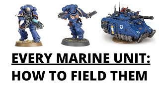 How to Field EVERY Codex Space Marines Unit  Wargear Support  Battle Plan [upl. by Catto]