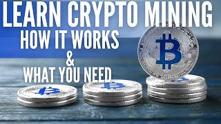 Understanding Crypto Mining What It Is How It Works and the Essential Equipment [upl. by Nylloc351]