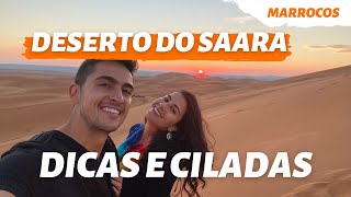 DESERTO DO SAARA DICAS E CILADAS  Viajante Sincera [upl. by Eelirol]