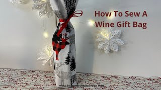 How To Make A Wine Bottle Gift Bag [upl. by Une482]