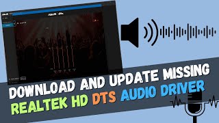 How to Download and Update Missing Realtek HD DTS Audio Driver [upl. by Anett]