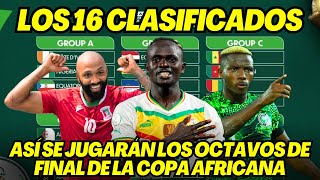 ASÍ SE JUGARÁN LOS OCTAVOS DE FINAL DE LA COPA AFRICANA DE NACIONES [upl. by Adahs327]