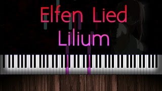 Elfen Lied Lilium Piano Tutorial [upl. by Ykcin]