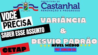 VARIÂNCIA E DESVIO PADRÃO  PREF CASTANHAL  QUESTÕES CETAP  NÍVEL MÉDIO [upl. by Nwahsek666]