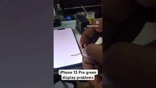 iPhone 13 Pro amppromax green display solutionmobileaccessoriesapple mobilerepairmobilerepairing [upl. by Nilra]