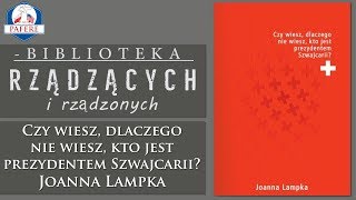 Zwiastun książki „Czy wiesz dlaczego nie wiesz kto jest prezydentem Szwajcarii” [upl. by Adran300]