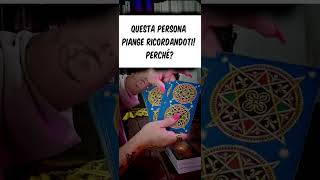 Questa Persona Piange Ricordandoti Perché tarocchi tarot letturatarocchi tarocchiinterattivi [upl. by Quiteria]