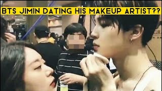 BTS JIMIN DATING HIS MAKEUP ARTIST [upl. by Nic]