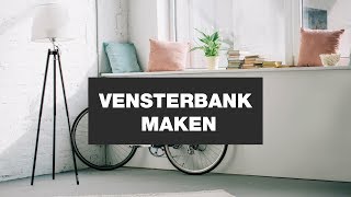 Praxis  Vensterbank Maken [upl. by Loren708]