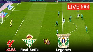 🔴LIVE REAL BETIS VS LEGANES LIVE FULL MATCH STREAMING  SPANISH LA LIGA LIVE MATCH TODAY [upl. by Okiek]