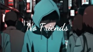 Story WaLyrics No FriendMix Anime [upl. by Searle]