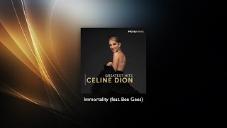 Celine Dion  Immortality feat Bee Gees Dolby Atmos [upl. by Yanaj]