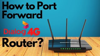 How to Port Forward Dialog 4G Router  Tozed ZLT P28 [upl. by Htrap473]