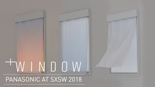 Window  Have Your Own Virtual Window  SXSW 2018 [upl. by Emrich]