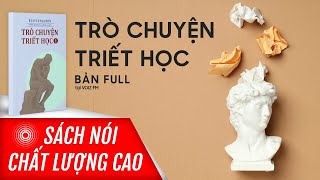 Sách nói Trò Chuyện Triết Học  1  Bùi Văn Nam Sơn  Voiz FM [upl. by Dinsdale]